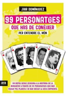 99 personatges que has de coneixer per entendre el mon (edición en catalán)
