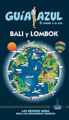 Bali y lombok 2017 (guia azul) 5ª ed.