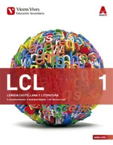 Lcl 1. andalucÍa. lengua castellana y literatura. (aula 3d) 1º eso lengua/literatura castellano