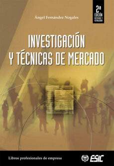 Investigacion y tecnicas de mercado (2ª ed.)
