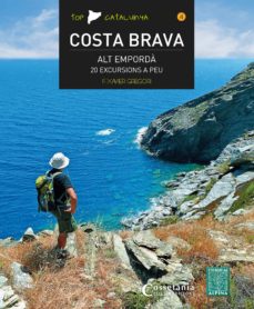 Costa brava-alt empordÁ. 20 excursions a peu (edición en catalán)