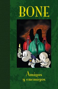 Bone edicion de lujo 03: amigos y enemigos