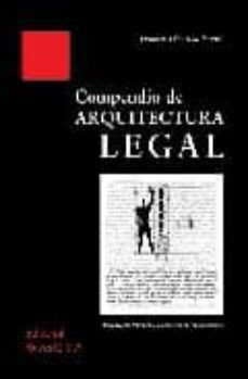 Compendio de arquitectura legal (2ª ed.)
