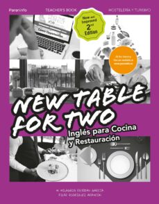 New table for two: inglÉs para cocina y restauraciÓn (2ª ed.)