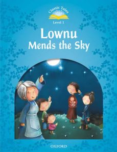 Classic tales 1. lownu mends the sky. mp3 pack (edición en inglés)