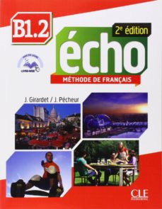 Echo b1.2 1º eleve+portfolio+dvd (2 edition) (edición en francés)