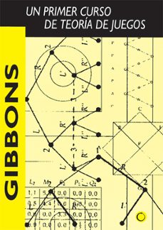 Gibbons: un primer curso de teoria de juegos