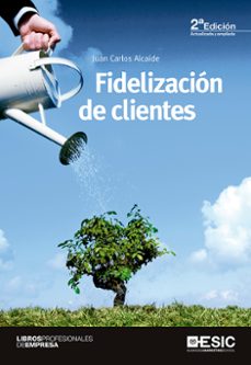 Fidelizacion de clientes (2ª ed.)