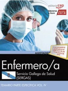 Oposiciones sergas. servicio gallego de salud enfermero/a temario vol. iv.