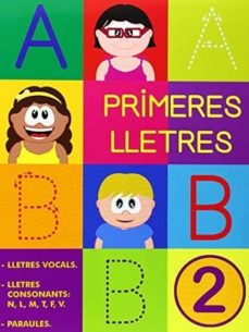 2 vocals. consonants: n, l, m, t, f, v. paraules. (edición en catalán)