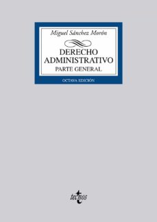 Derecho administrativo: parte general (8ª ed.)