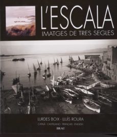 L escala: imatges de tres segles (edición en catalán)