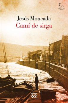 Cami de sirga (edicio amb estoig) (edición en catalán)