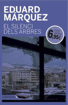 EL SILENCI DELS ARBRES (EDICIÓ LIMITADA) (edición en catalán)