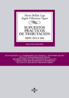 Supuestos practicos de tributacion (2ª ed.): irpf, iva e iss