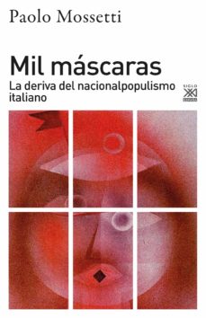 Mil mascaras: la deriva del nacionalpopulismo italiano