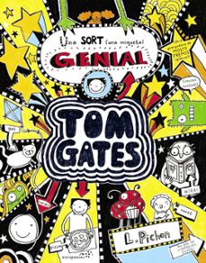 TOM GATES - UNA SORT (UNA MIQUETA) GENIAL (edición en catalán)