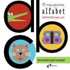 El meu primer alfabet (edicio bilingue angles-catala) (edición en catalán)