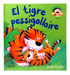 El tigre pessigollaire (edición en catalán)
