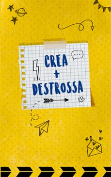 Crea + destrossa (edición en catalán)