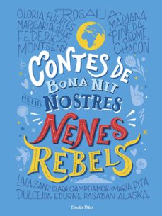 Contes de bona nit per a les nostres nenes rebels (edición en catalán)