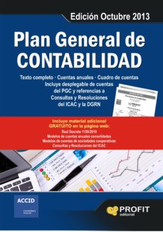 PLAN GENERAL DE CONTABILIDAD (ED. 2013) (INCLUYE DESPLEGABLE DEL PGC Y CD)