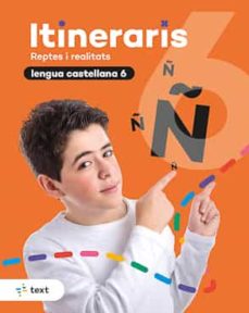 Itineraris. lengua castellana 6º educacion primaria
