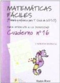 Matematicas faciles cuaderno nº16 (primaria)