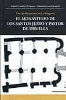 El monasterio de lso santos justo y pastor de urmella