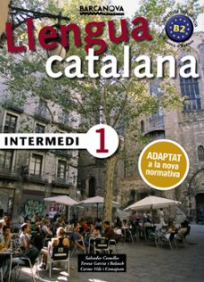 Intermedi 1. catalÀ per a adults (edición en catalán)