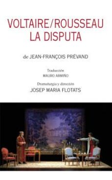 Voltaire/rousseau: la disputa