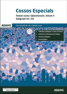 Cossos especials temari comÚ i qÜestionari. vollum ii. subgrups a1 i a2 (generalitat de catalunya) (edición en catalán)
