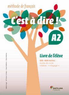 C´est a dire a2 livre eleve +dvd (edición en francés)
