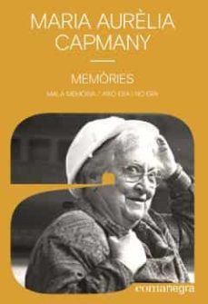 Memories. mala memÒria / aixÒ era i no era (edición en catalán)