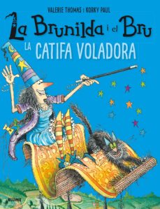 Brunilda i bru: la catifa voladora (edición en catalán)