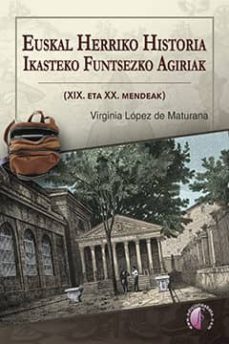 Euskal herriko historia ikasteko funtsezko agiriak