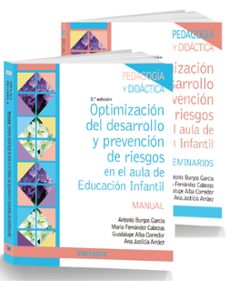 Pack-optimizaciÓn del desarrollo y prevenciÓn de riesgos en el au la de educaciÓn infantil (2ª ed.)