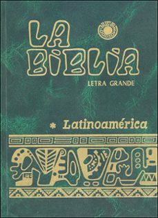 La biblia latinoamericana (letra grande)