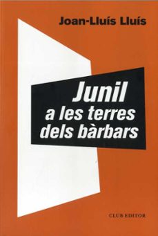 Junil a les terres dels barbars (edición en catalán)