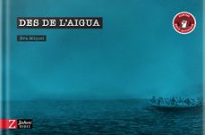 Des de l aigua (edición en catalán)