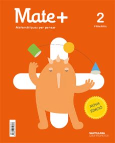 Mate+ matematiques per pensar 2º primaria (edición en catalán)