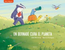 En bernabe cura el planeta (edición en catalán)