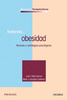 Tratando obesidad: tecnicas y estrategias psicologicas