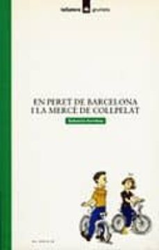 En peret de barcelona i la merce de collpelat (6ª ed.) (edición en catalán)