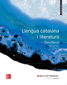 Llengua catalana i literatura 1º batxillerat inclou codi smartbook (edición en catalán)