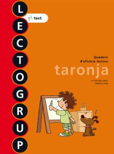NOU LECTOGRUP TARONJA 1º PRIMARIA ED 2012 CATALA (edición en catalán)