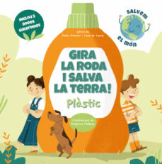 Gira la roda i salva la terra! plastic (salvem el mon) (edición en catalán)