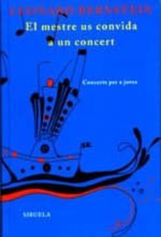 El mestre us convida a un concert: concerts per a joves (edición en catalán)