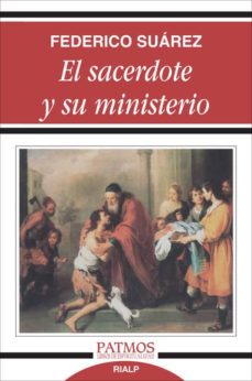 El sacerdote y su ministerio (6ª ed.)