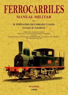 Manual militar de ferrocarriles (ed. facsimil)